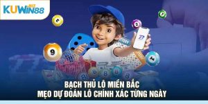Bạch thủ lô miền Bắc: Mẹo dự đoán lô chính xác từng ngày
