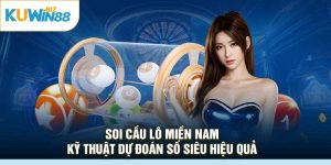 Soi cầu lô miền Nam – Kỹ thuật dự đoán số siêu hiệu quả